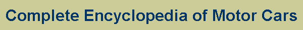 Complete Encyclopedia of Motor Cars
