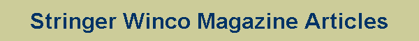 Stringer Winco Magazine Articles